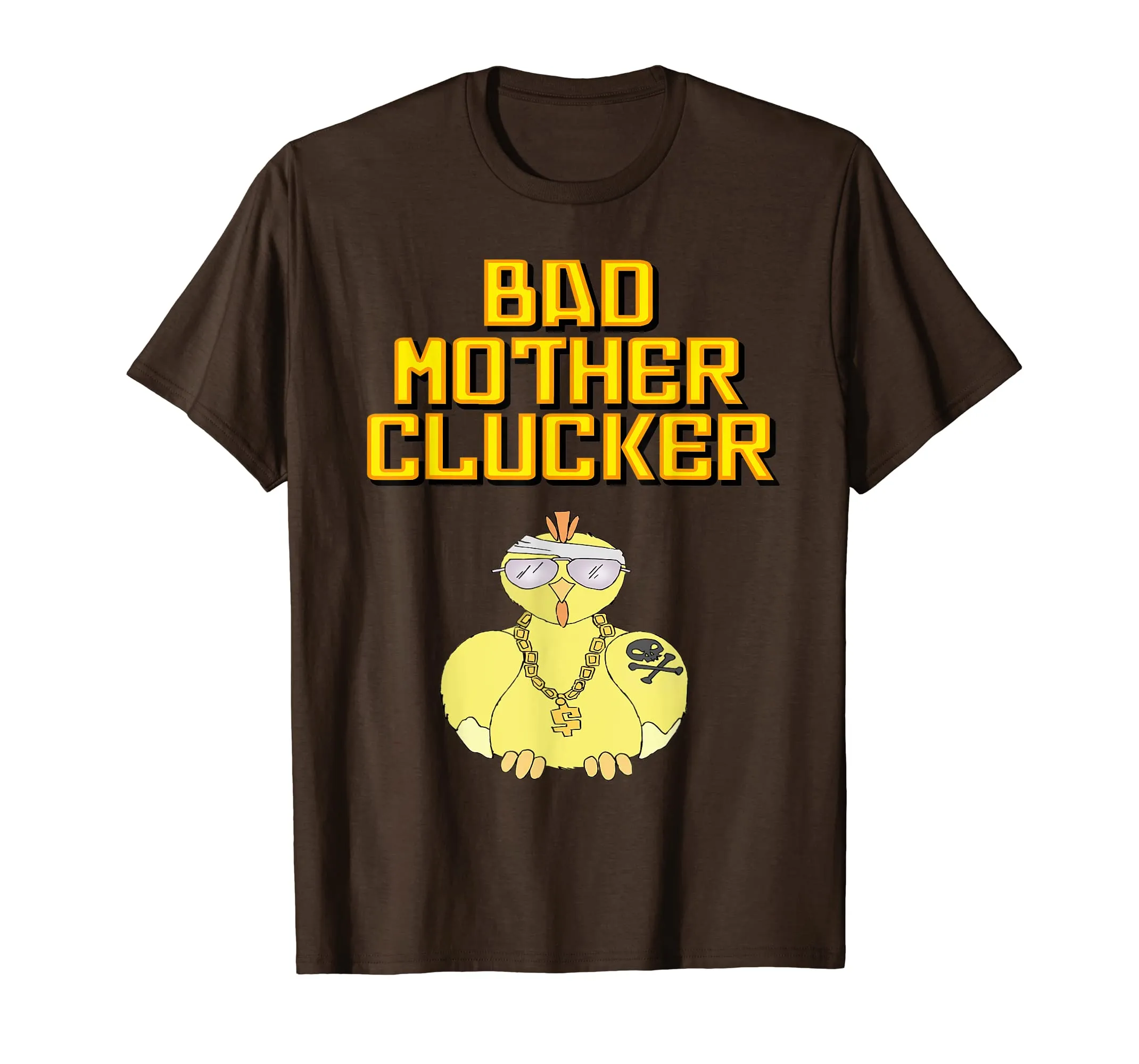 Bad Mother Clucker Chicken Funny T Shirt