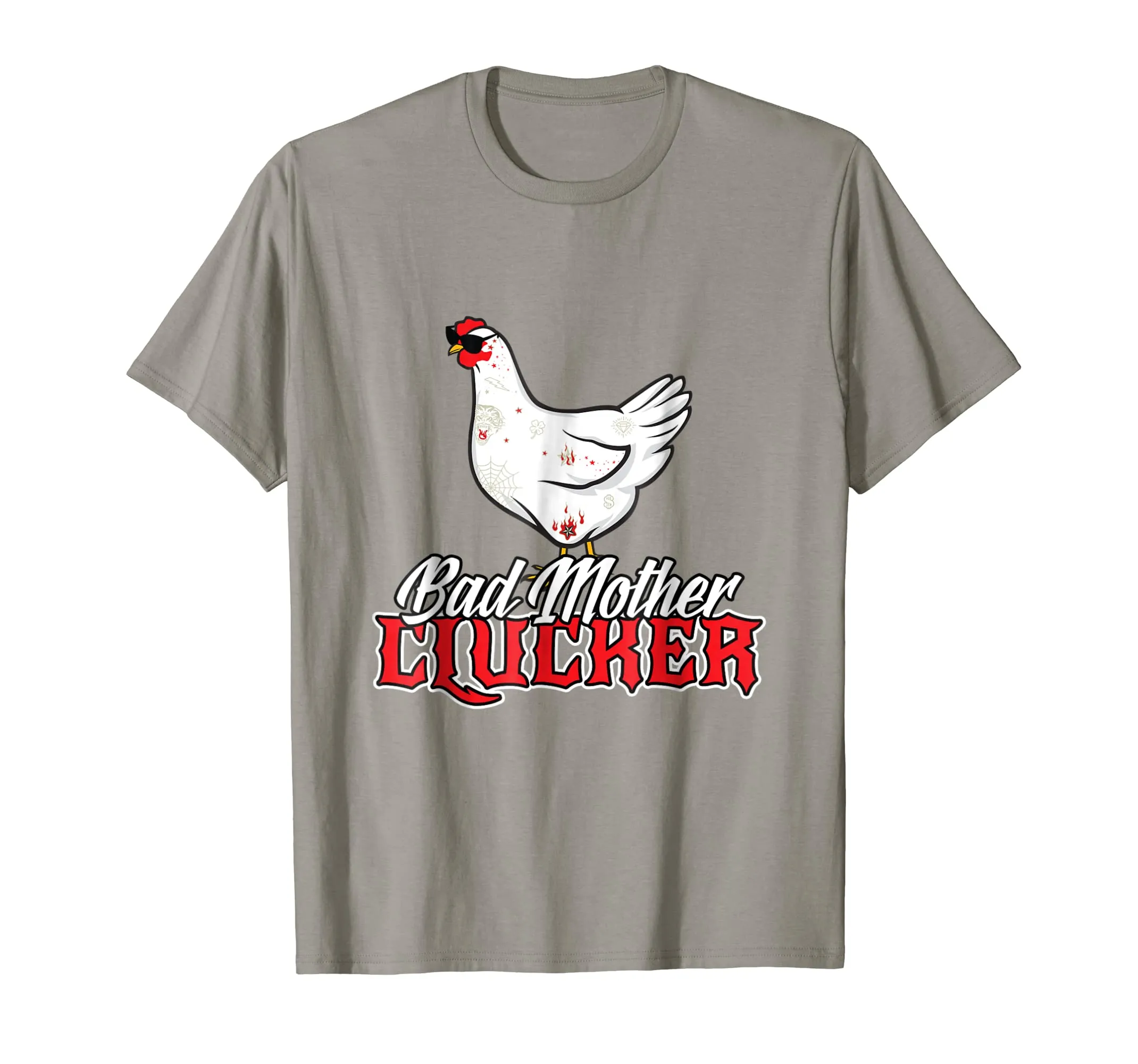 BAD MOTHER CLUCKER Funny Chicken T-Shirt