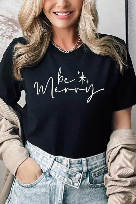Be Merry Graphic Tee