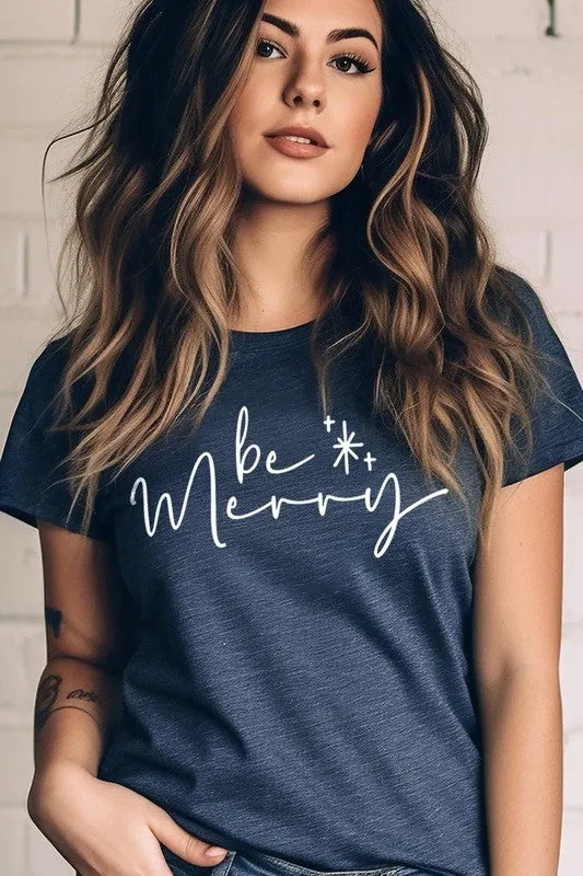 Be Merry Graphic Tee
