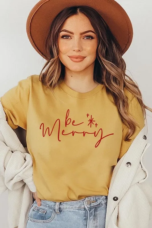 Be Merry Graphic Tee