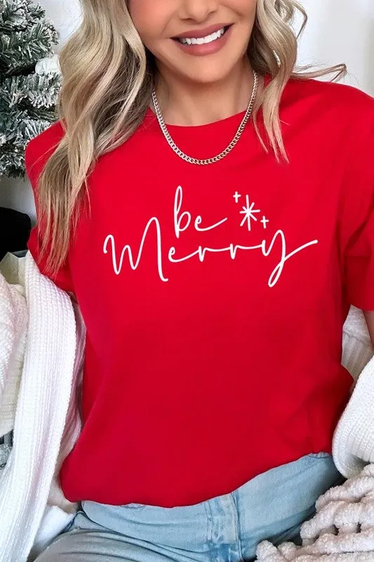 Be Merry Graphic Tee