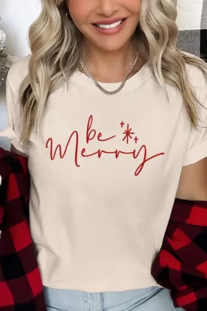 Be Merry Graphic Tee