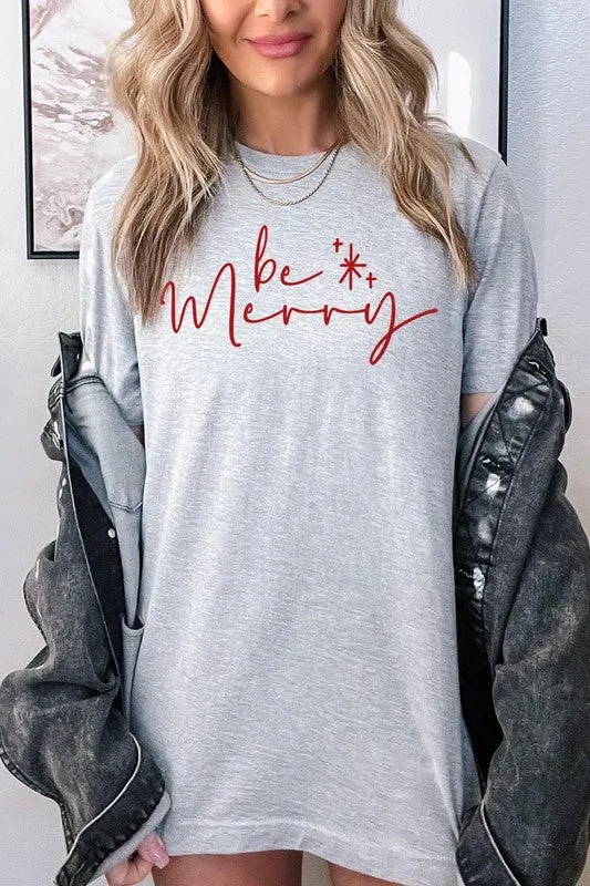 Be Merry Graphic Tee