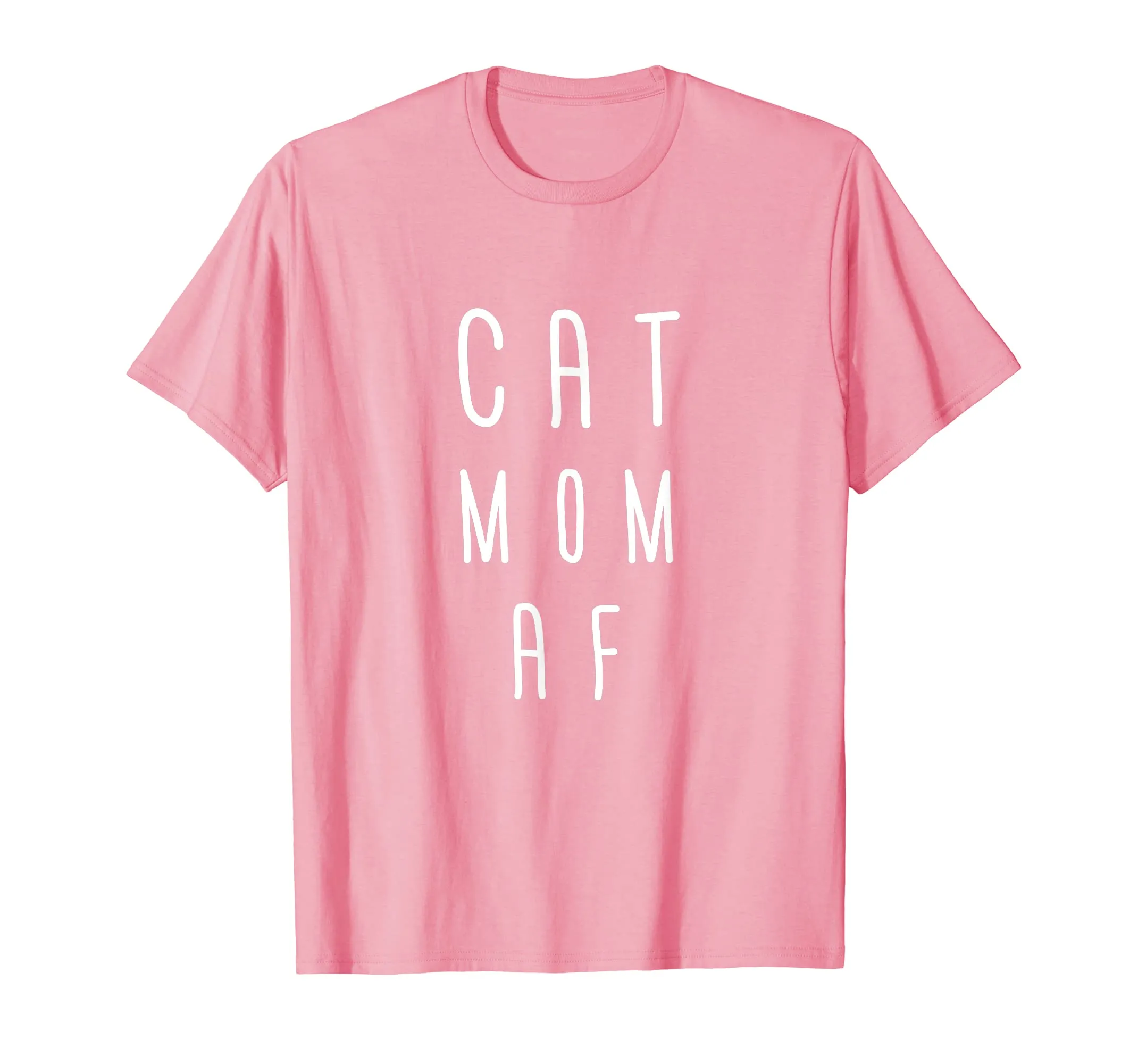 Cat Mom AF Women Tshirt Gift Funny Mom Mother Cat Lover Wife