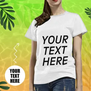 Custom Text Women's All Over Print T-shirt Personalized Tee with Your own Literal for Female