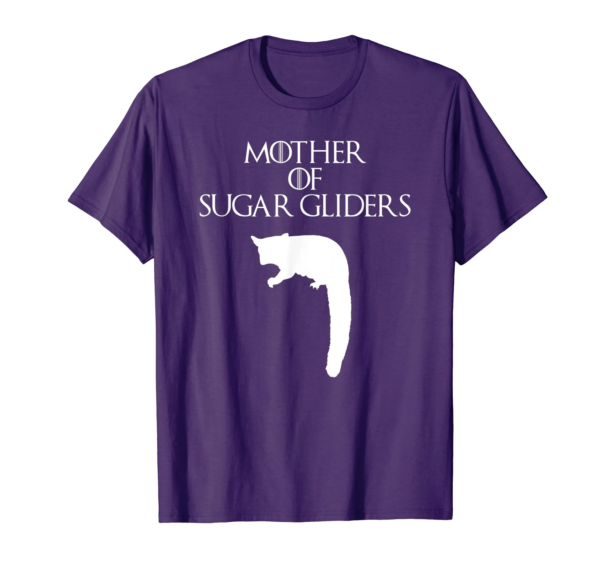 Cute &amp; Unique White Mother of Sugar Gliders T-shirt E010520