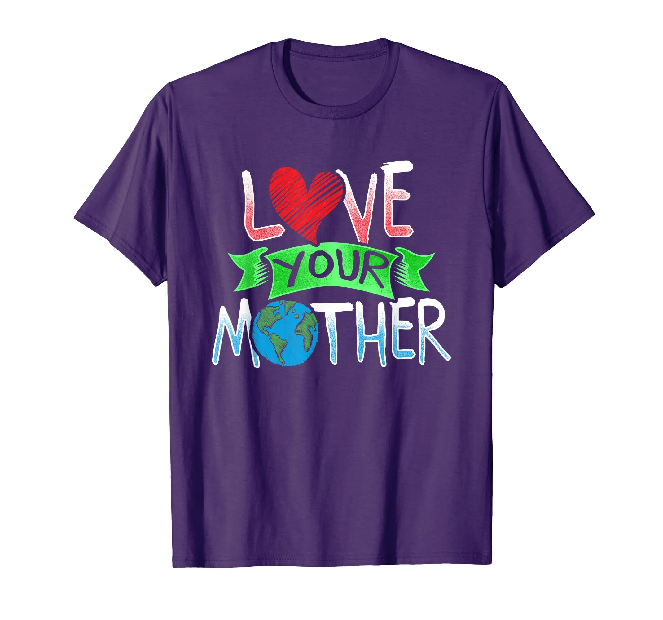 Earth Day T Shirt Love Your Mother Earth Cute Tee 2019