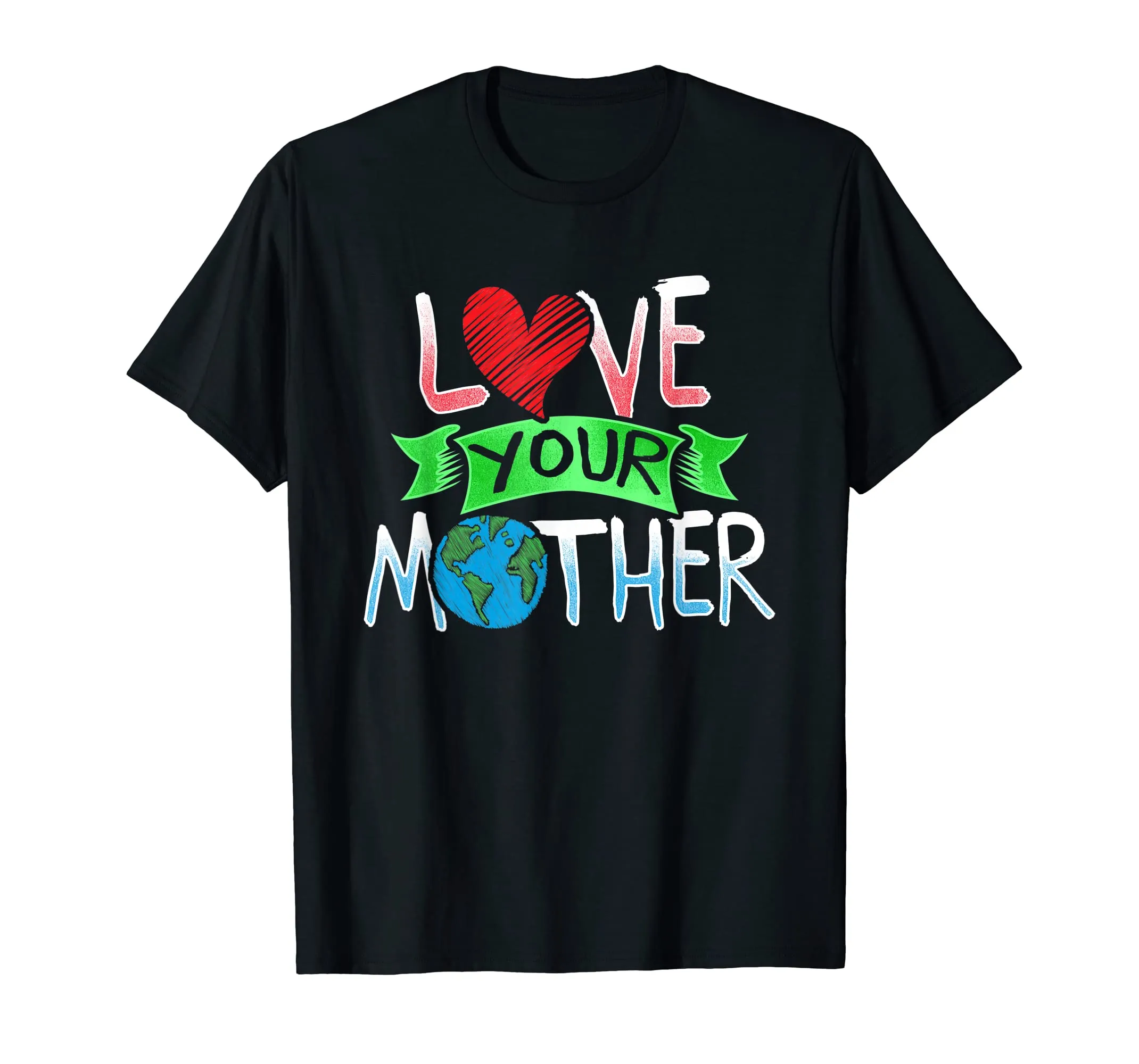 Earth Day T Shirt Love Your Mother Earth Cute Tee 2019