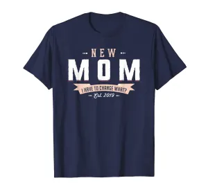 Expectant Mother Shirt First Time Future Mommy Mom To Be