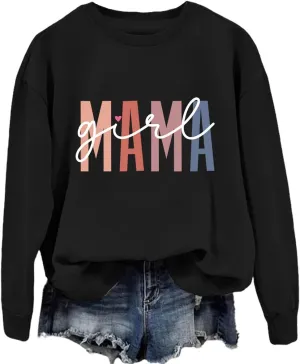 Girl Mama Sweatshirt for Womens Funny Letter Graphic Print Sweater Casual Crewneck Funny Mom Pullover Tops