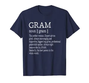 Gram Definition Grandma Mother Day Gifts Women T-Shirt