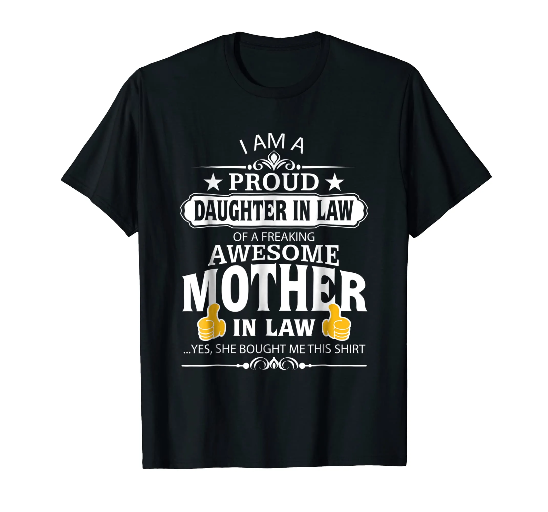 I'm A Proud Daughter In Law Of A Freaking Awesome Mother Tee