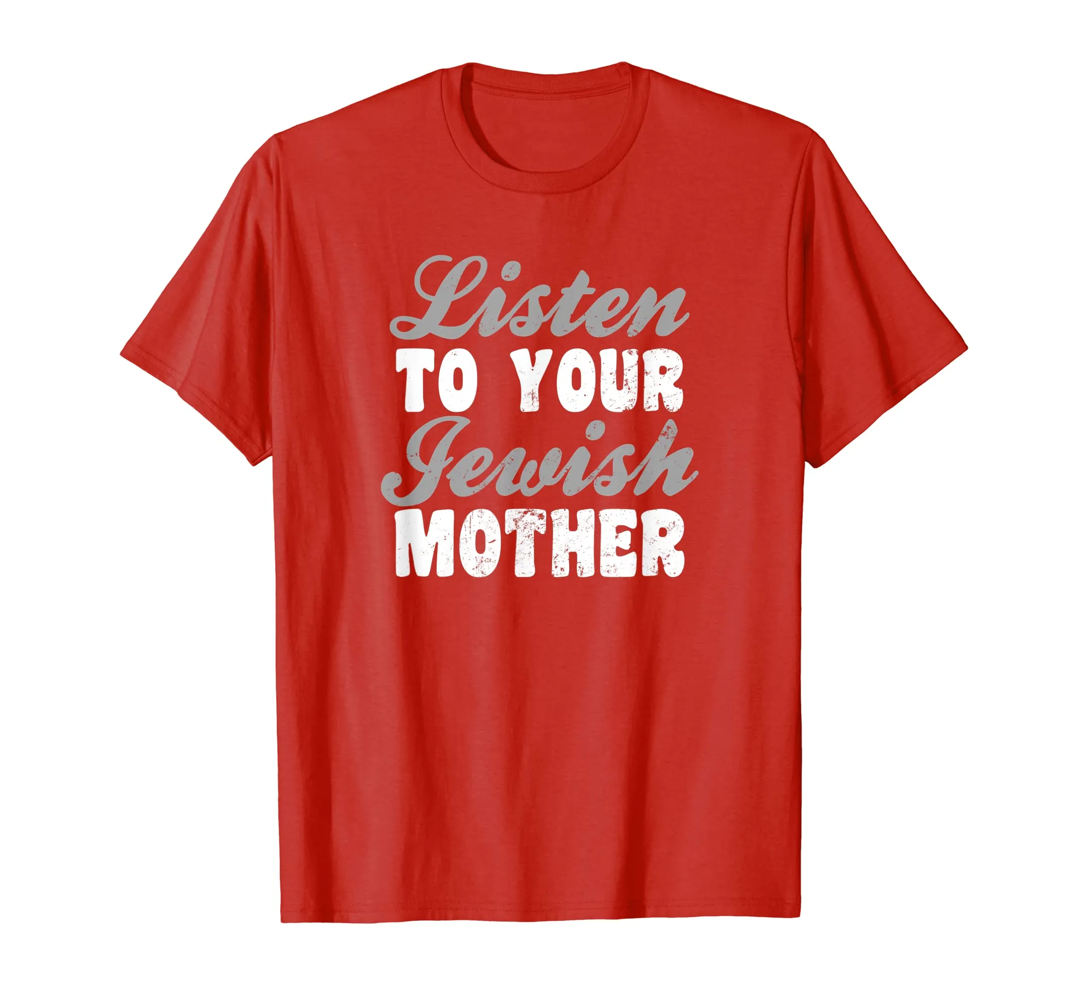 Jewish Joke Shirt | Listen To Jewish Mother Gift