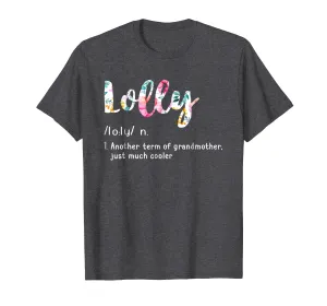 Lolly Definition Shirt Funny Grandma T-Shirt Mother Day Gift