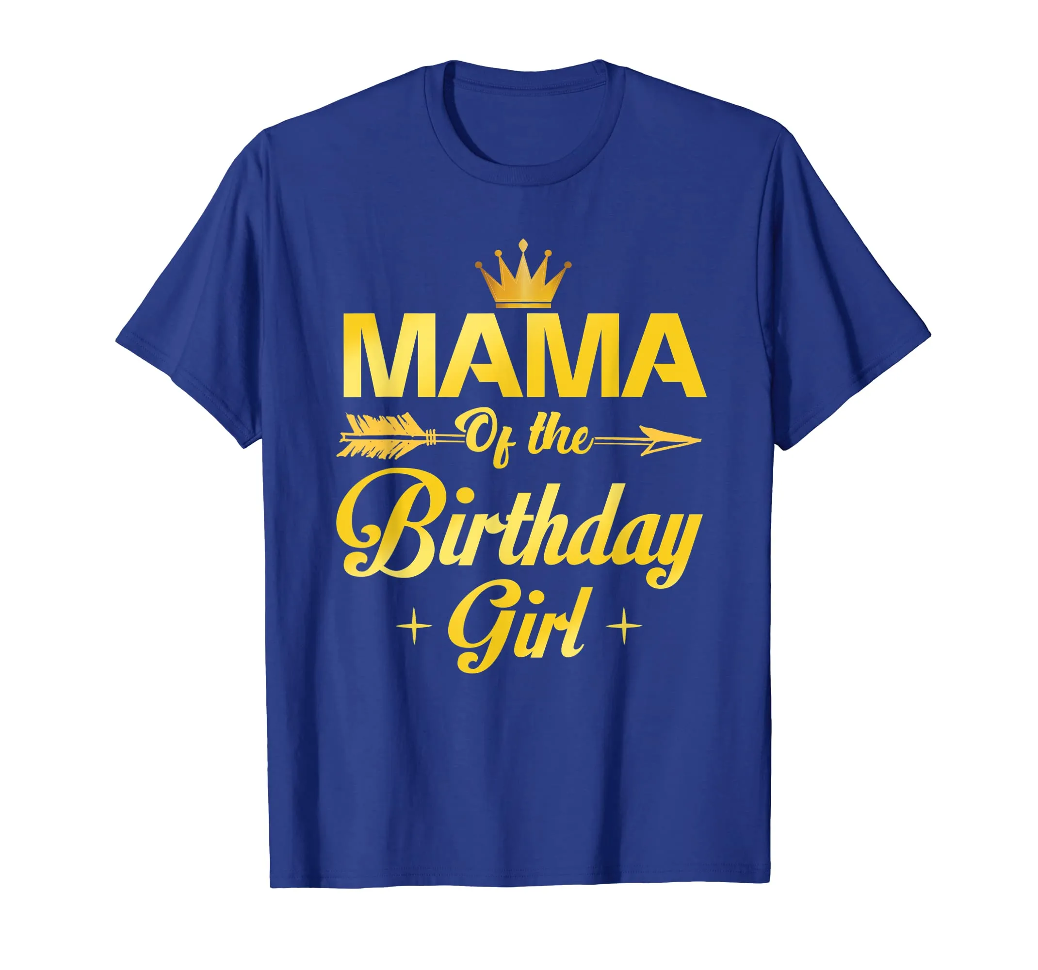 Mama Of The Birthday Girl T-Shirt Father Mother Gifts