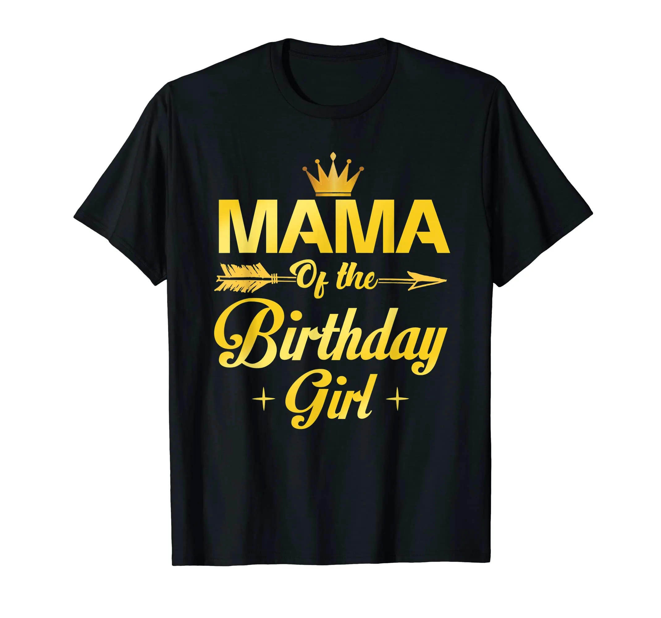 Mama Of The Birthday Girl T-Shirt Father Mother Gifts