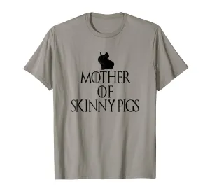 Mother of Skinny Pigs
