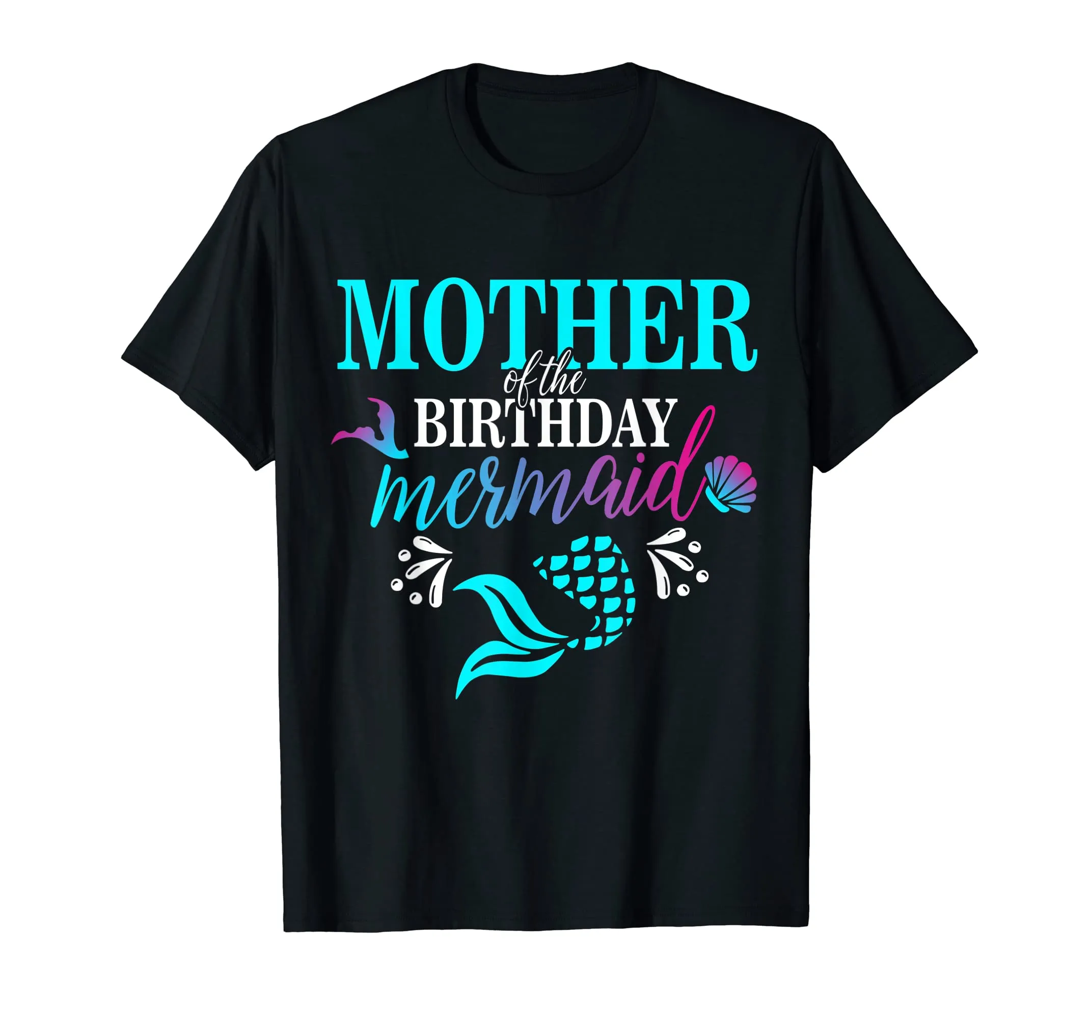 Mother Of The Birthday Mermaid Matching Family T-shirt