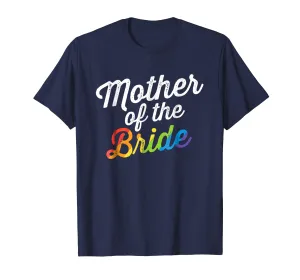 Mother Of The Bride LGBT Gay Lesbian Wedding Gift for Mom