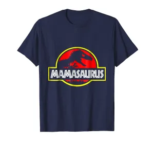 Mother Tshirt Mamasaurus For Mom On Mothers Day Birthday