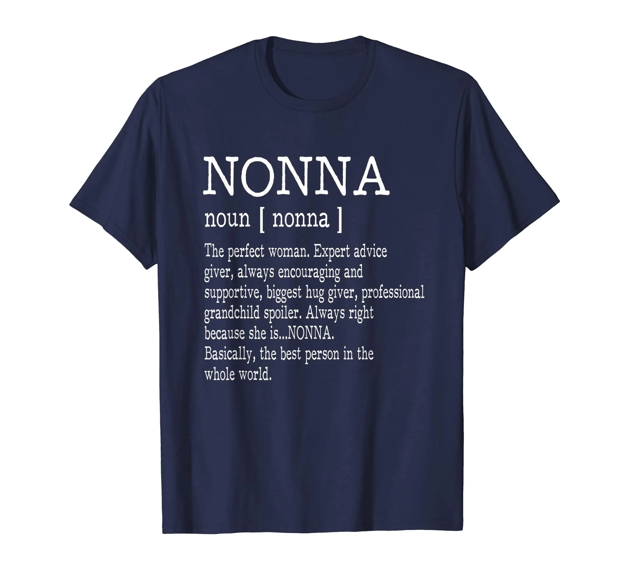 Nonna Definition Grandma Mother Day Gifts Women T-Shirt