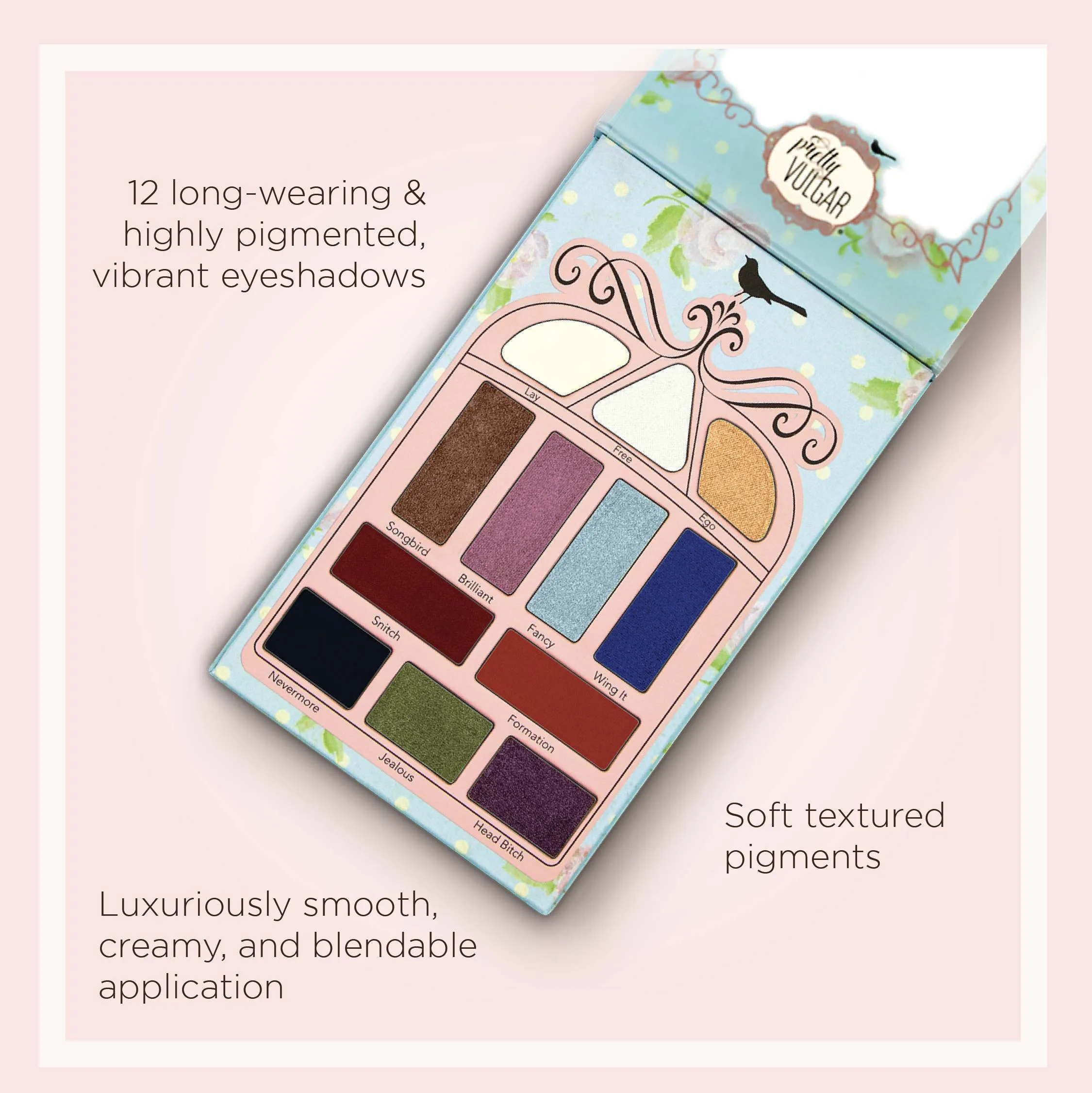 Pretty Birdie Eyeshadow Palette (MSRP $46)