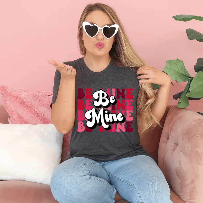 Retro Be Mine- Valentines Day  - Women's  Unisex- t-shirt