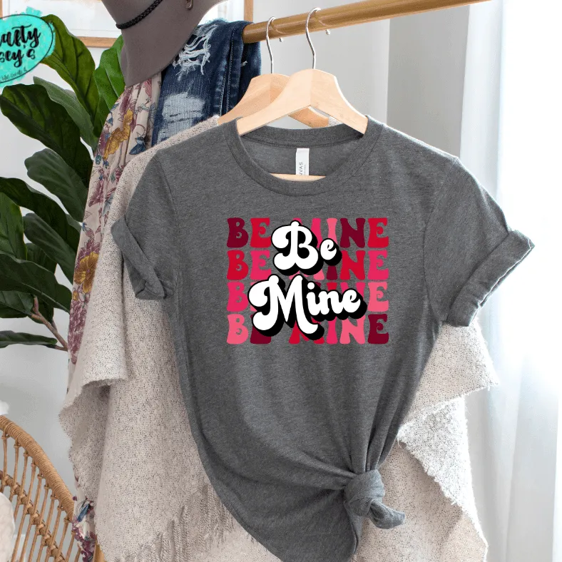 Retro Be Mine- Valentines Day  - Women's  Unisex- t-shirt