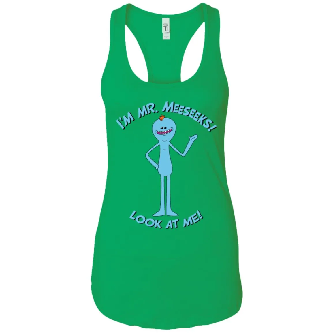 Rick And Morty Mr Meeseeks Look At Me Quote Women Tank
