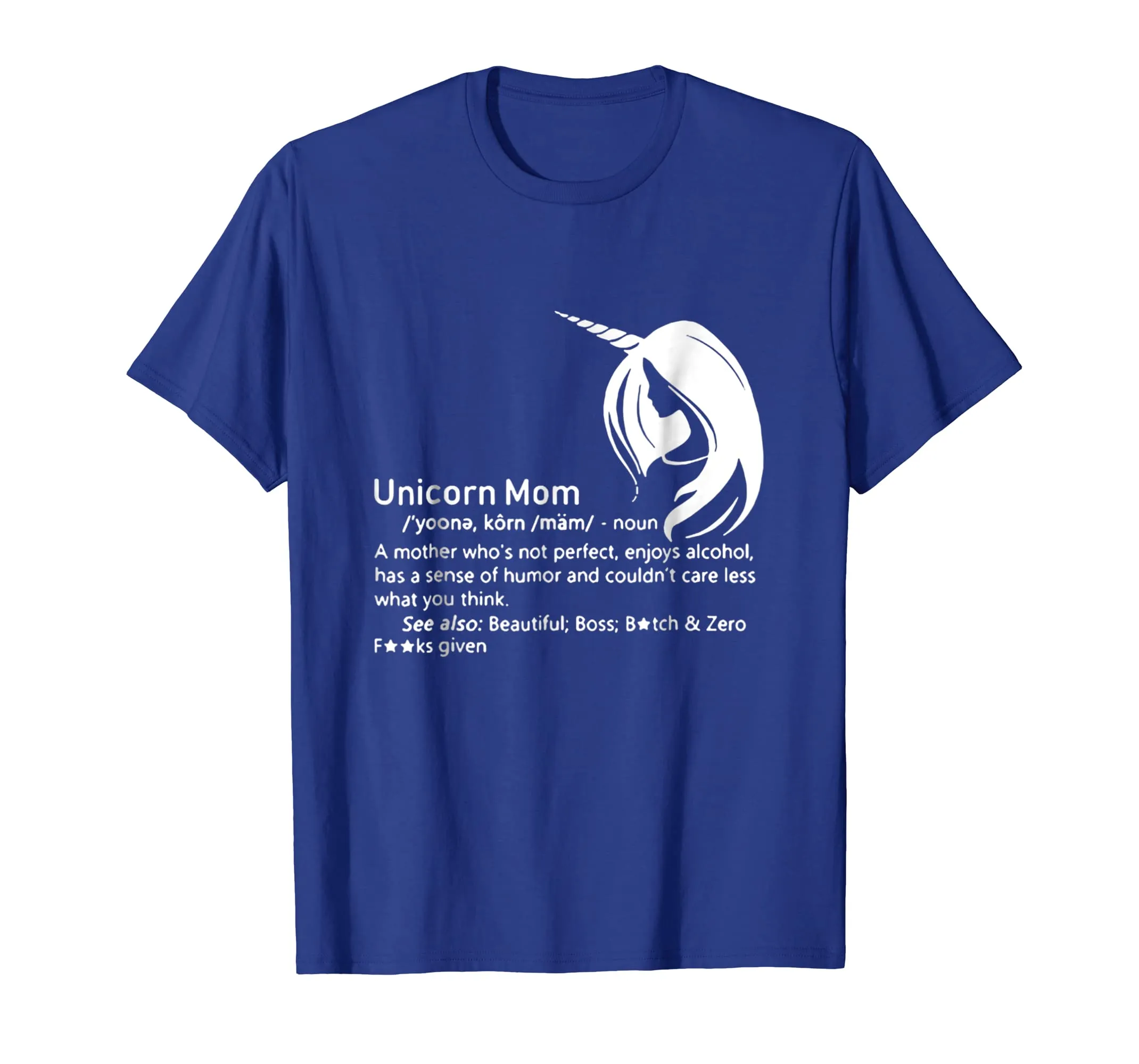 Unicorn Mom Definition A Mother Who's Not Perfect Shirt