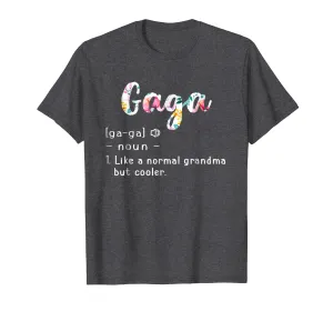 Womens Gaga Definiton Shirt Grandma Gaga Gifts Mother Day