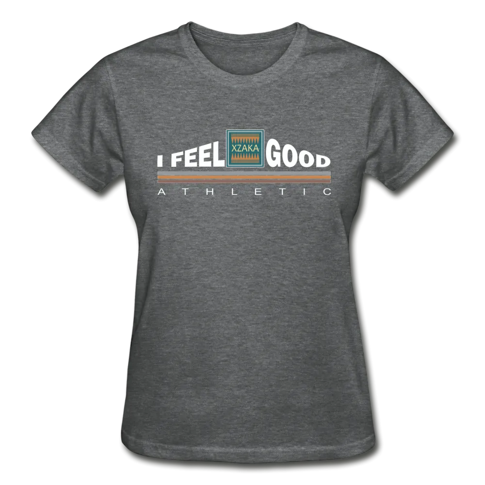 XZAKA - Women "I Feel Good" Workout T-Shirt - W3523