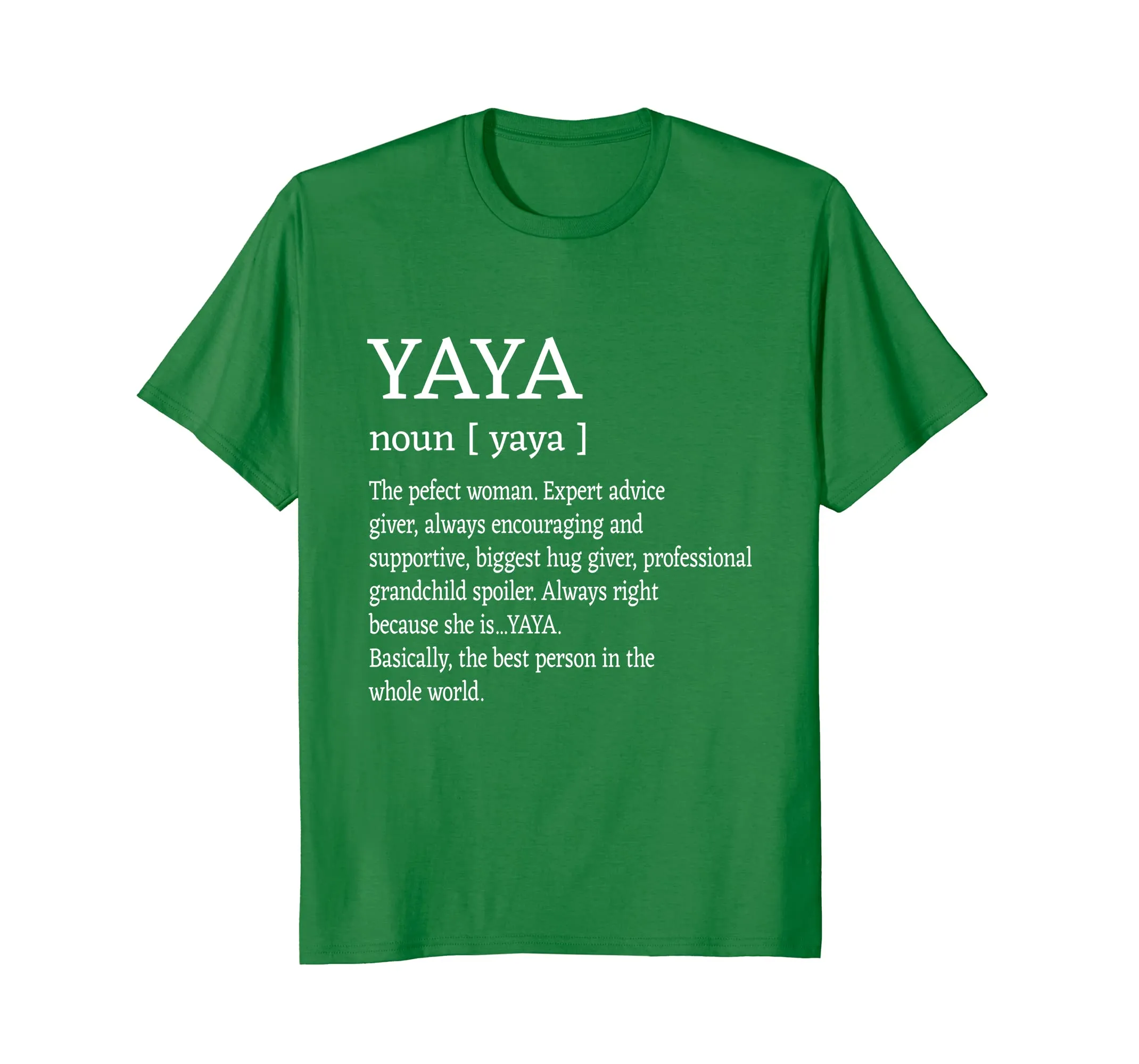 Yaya Definition Grandma Mother Day Gifts Women T-Shirt