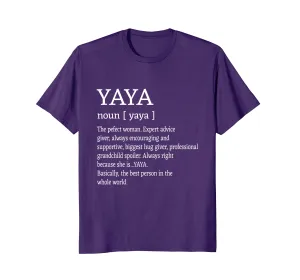 Yaya Definition Grandma Mother Day Gifts Women T-Shirt
