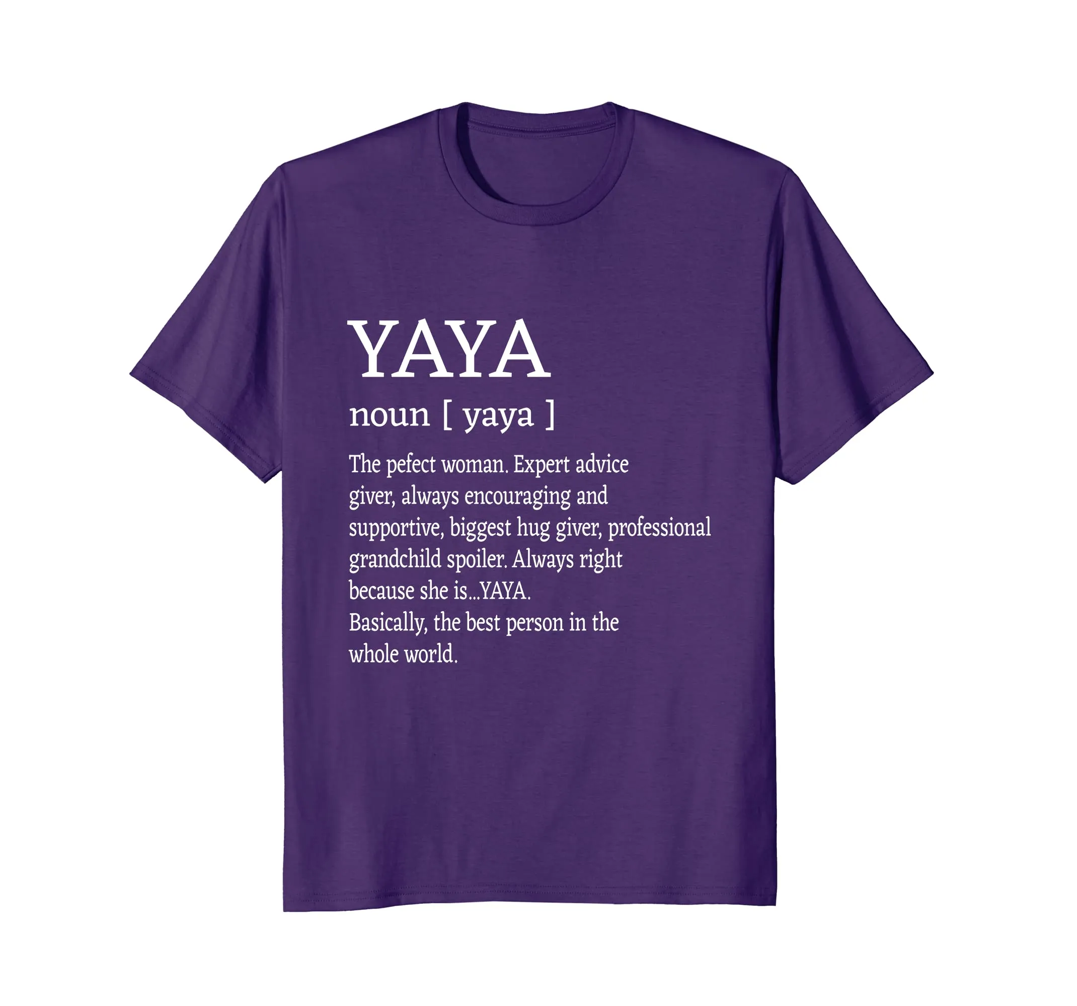 Yaya Definition Grandma Mother Day Gifts Women T-Shirt